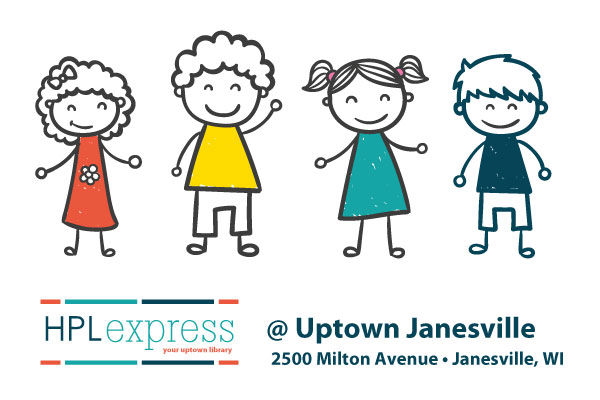 line drawings of four children standing side by side with the HPL Express logo that says Uptown Janesville 2500 Milton Avenue Janesville, WI