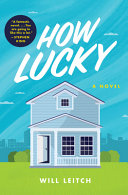 "How Lucky" by Will Leitch