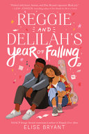 Image for "Reggie and Delilah&#039;s Year of Falling"