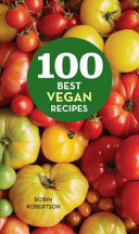 Image for "100 Best Vegan Recipes"