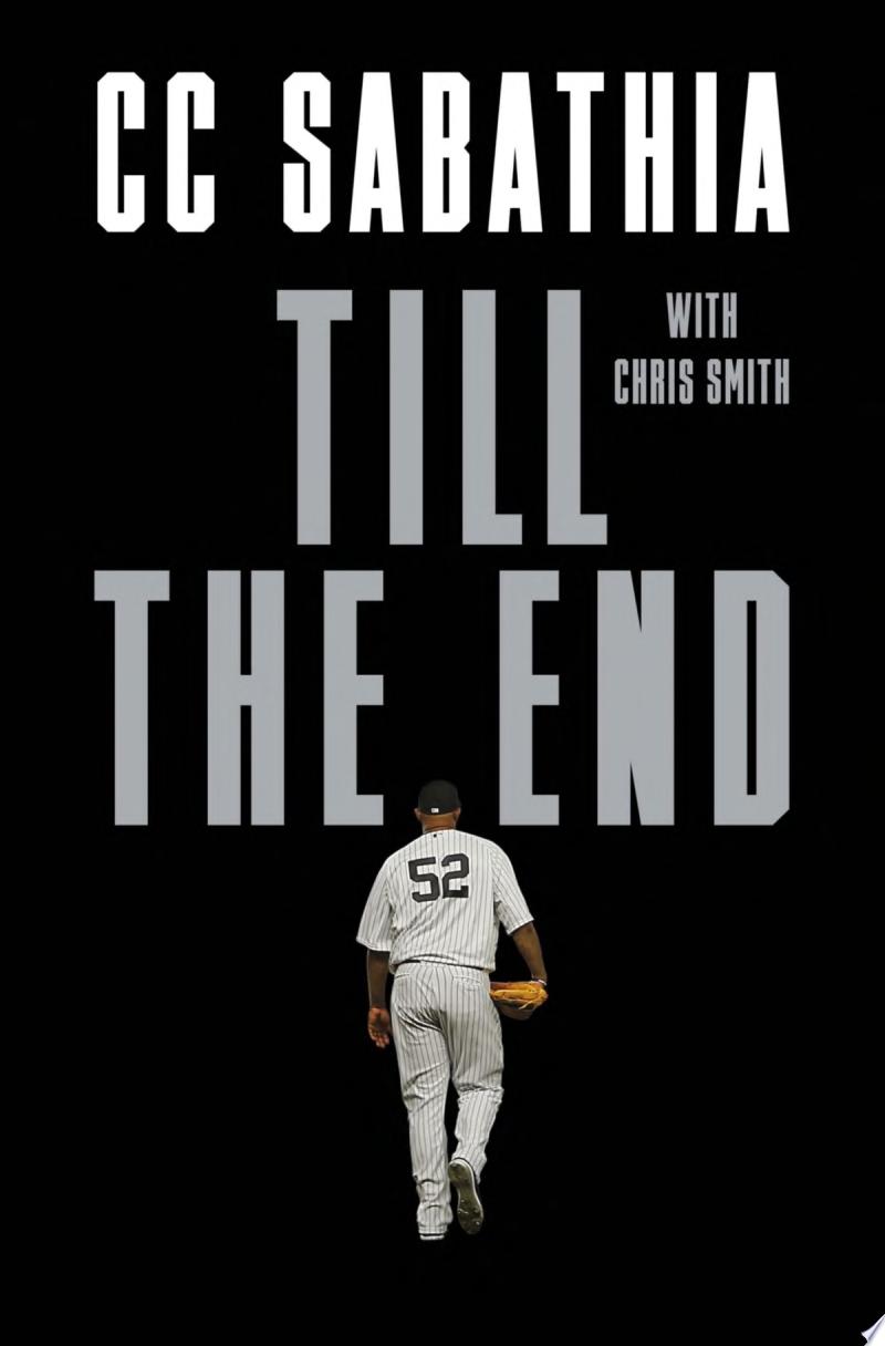 "Till the End" by CC Sabathia and Chris Smith