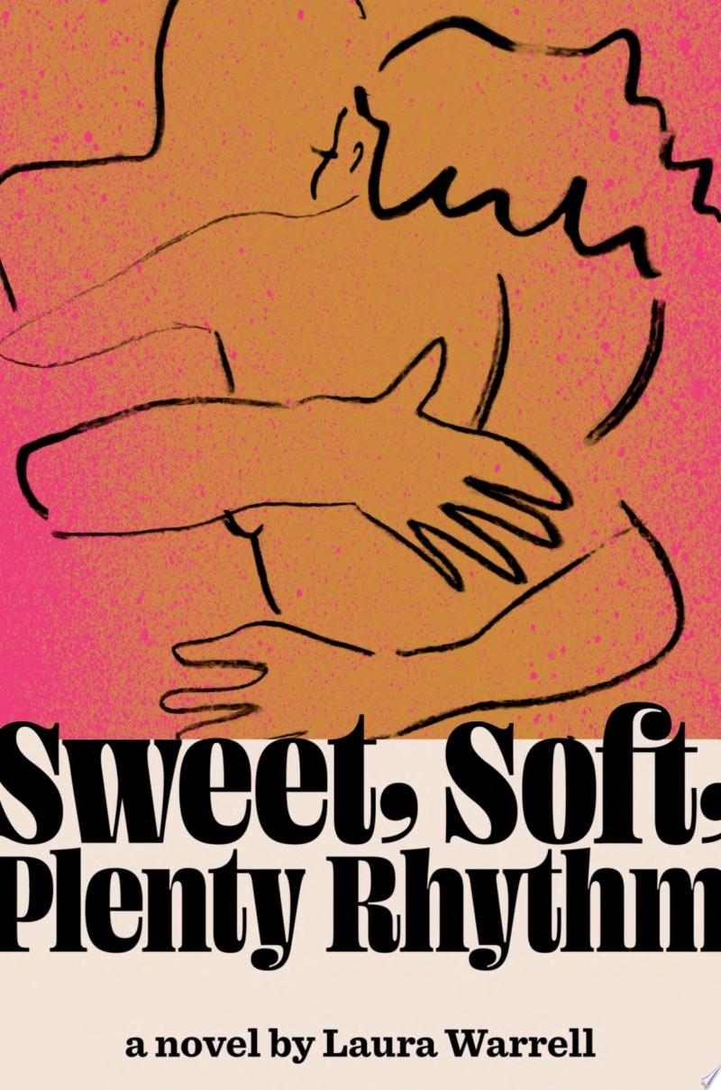 Image for "Sweet, Soft, Plenty Rhythm"