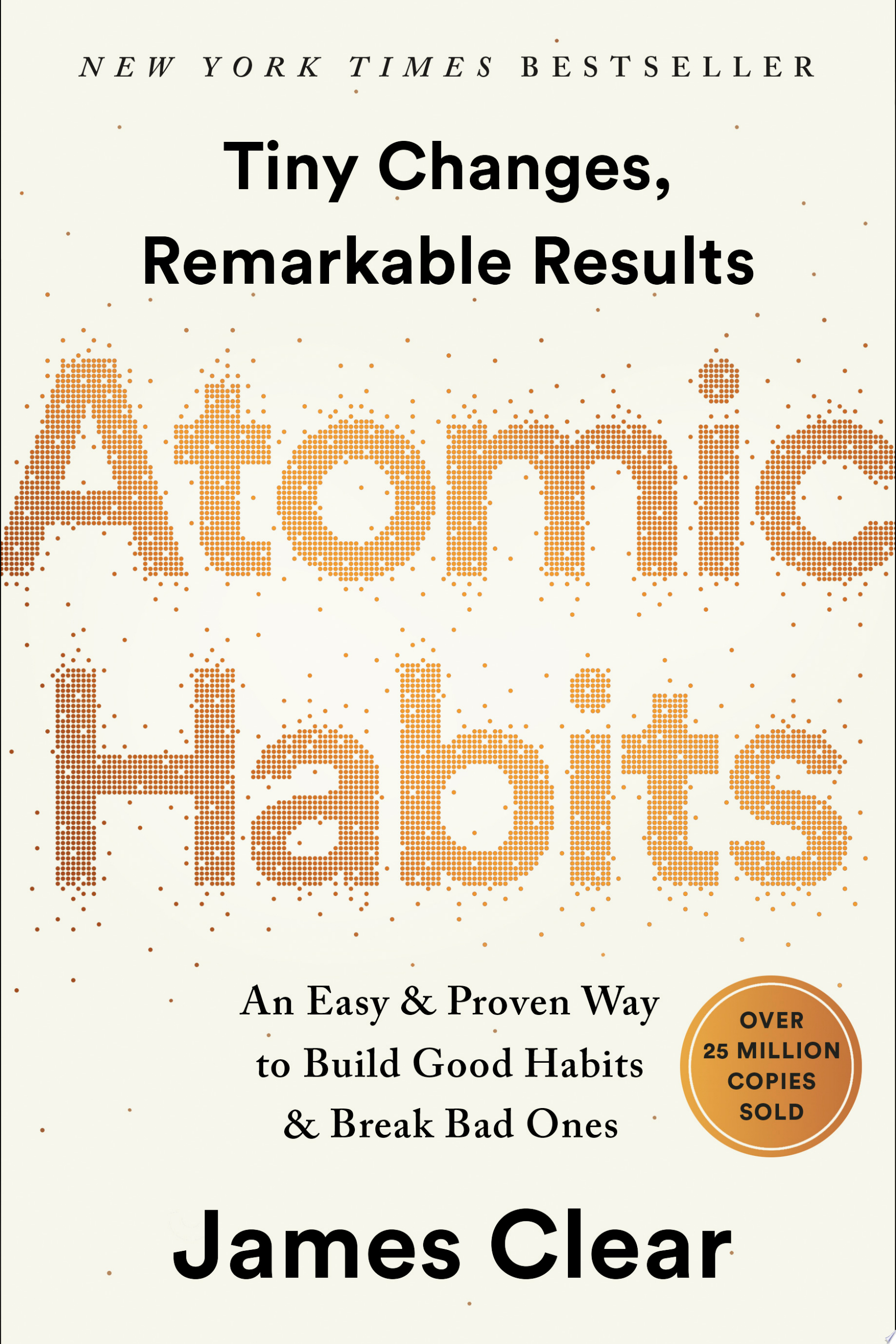 "Atomic Habits" by James Clear