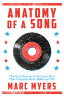 "Anatomy of a Song" by Marc Myers