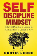 "Self Discipline Mindset" by Curtis Leone
