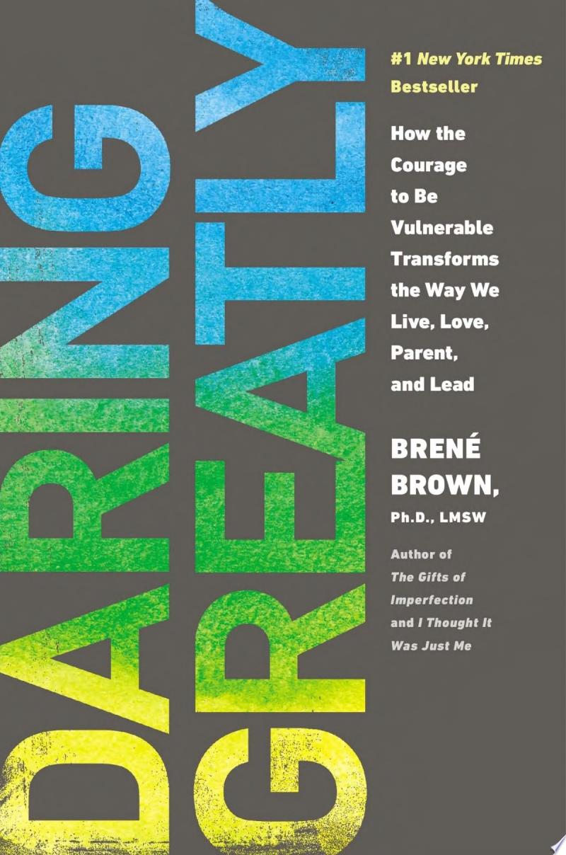"Daring Greatly" by Brené Brown