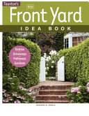 "New Front Yard Idea Book" by Sandra S. Soria