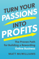 Image for "Turn Your Passions into Profits"