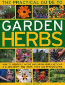 "The Practical Guide to Garden Herbs" by Jessica Houdret