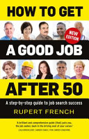 Image for "How to Get a Good Job After 50"