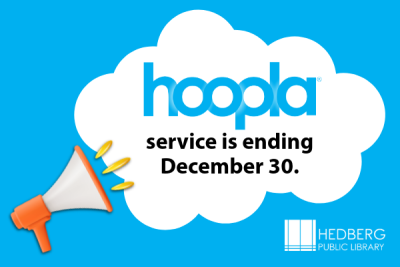 hoopla service is ending december 30.