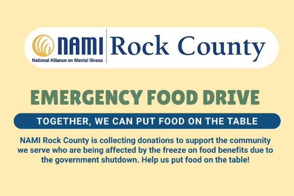 NAMI Rock County Emergency Food Drive Together we can put food on the table