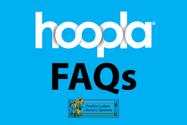 hoopla faqs prairie lakes library system