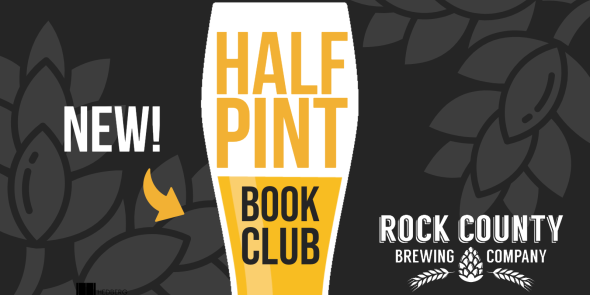new half pint book club rock county brewing company