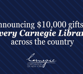 announcing $10,000 gifts to every carnegie library across the country