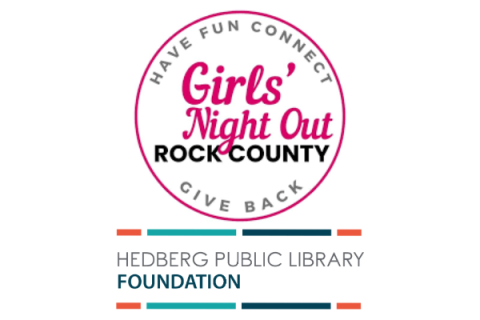 girls night out rock county have fun connect give back hedberg public library foundation